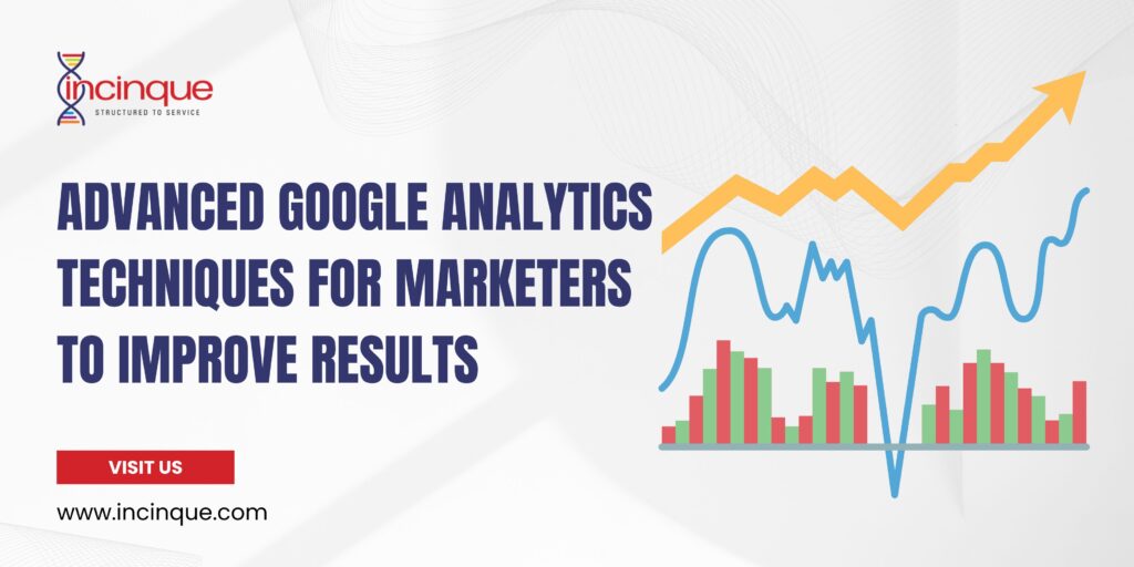 Advanced Google Analytics Techniques